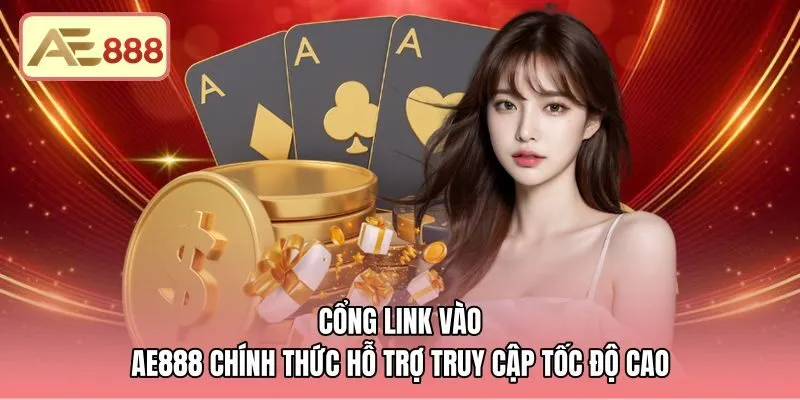 Đường link AE888 chính thức đảm bảo kết nối tốc độ cao