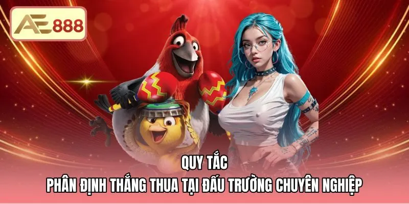 quy-tac-phan-dinh-thang-thua-tai-dau-truong-chuyen-nghiep Quy chuẩn xét kết quả qua ba lần nhử đối mỏ