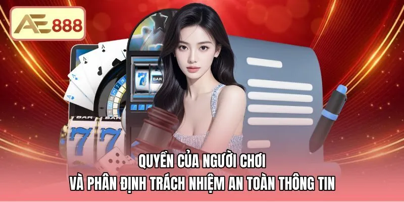 quyen-cua-nguoi-choi-va-phan-dinh-trach-nhiem-an-toan-thong-tin Quyền lợi người chơi cam kết trong chính sách bảo mật AE888