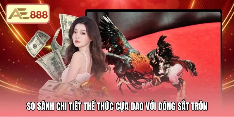so-sanh-chi-tiet-the-thuc-cua-dao-voi-dong-sat-tron Sự khác biệt vết thương giữa cựa dao và cựa sắt tròn